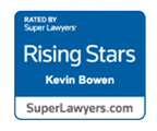Rated by Super Lawyers | Rising Stars | Kevin Bowen | SuperLawyers.com